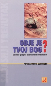 gdje je tvoj Bog gdje je tvoj Bog
