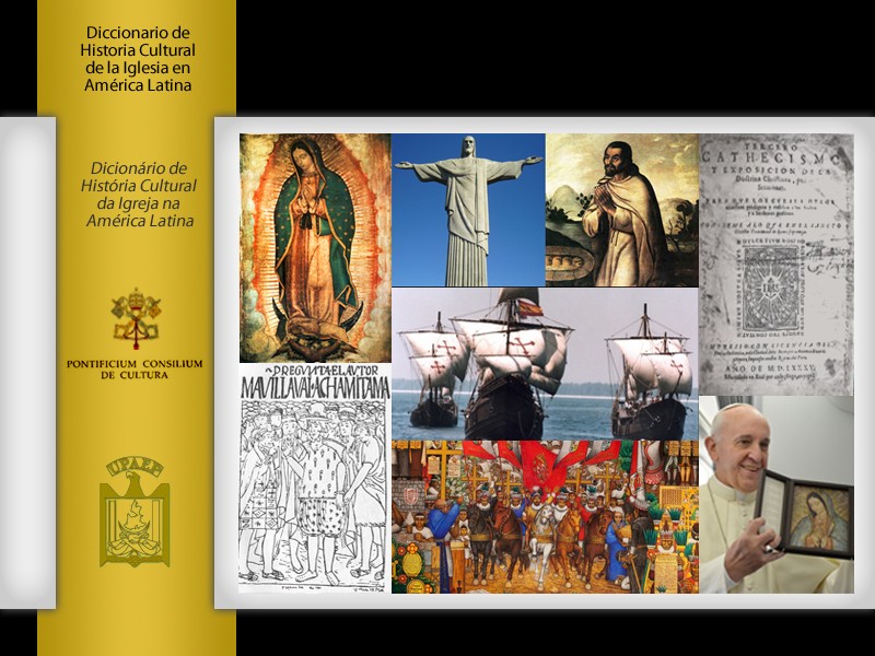 Dictionary of the Cultural History of the Church in Latin America Dictionary of the Cultural History of the Church in Latin America